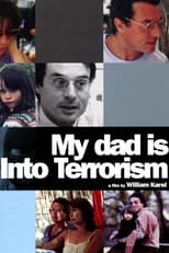 Poster de la película My Dad Is Into Terrorism