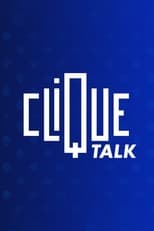 Poster de la serie Clique Talk