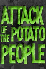 Poster de la película Attack of the Potato People