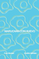 Poster de la película Maruchan con Huevo