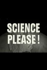 Poster de la película Science Please!