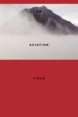 Poster de la película An Aviation Field