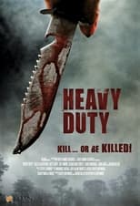 Poster de la película Heavy Duty