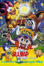Poster de la película Dr. Slump and Arale-chan: N-cha! Clear Skies Over Penguin Village