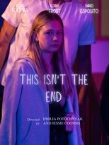 Poster de la película This Isn't The End