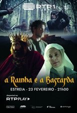 Poster de la serie A Rainha e a Bastarda