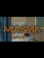 Poster de la película Miasma