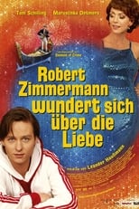 Poster de la película Robert Zimmermann Is Tangled Up in Love
