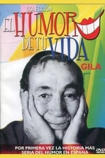 Poster de la película El humor de tu vida: Gila