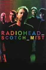 Poster de la película Scotch Mist: A Film with Radiohead in It