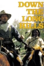 Poster de la película Louis L'Amour's Down the Long Hills