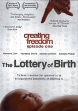 Poster de la película Creating Freedom: The Lottery of Birth