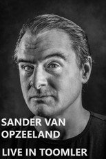 Poster de la película Sander van Opzeeland: Live in Toomler