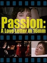 Poster de la película Passion: A Letter in 16mm