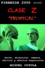 Poster de la película Clase Z Tropical