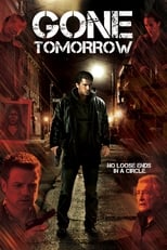 Poster de la película Gone Tomorrow