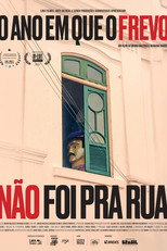 Poster de la película O Ano em Que o Frevo Não Foi pra Rua