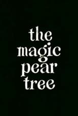 Poster de la película The Magic Pear Tree
