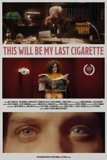 Poster de la película This Will Be my Last Cigarette