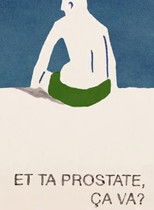 Poster de la película How's Your Prostrate?