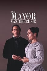 Poster de la serie The Mayor of Casterbridge
