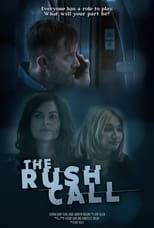 Poster de la película The Rush Call