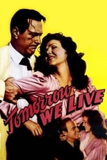 Poster de la película Tomorrow We Live