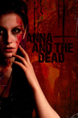 Poster de la película Anna and The Dead