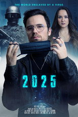 Poster de la película 2025: The World Enslaved by a Virus