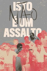 Poster de la película Isto (não) é um Assalto