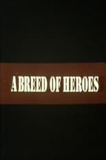 Poster de la película A Breed of Heroes