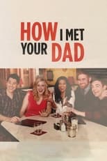 Poster de la serie How I Met Your Dad