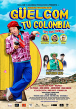 Poster de la película Güelcom tu Colombia