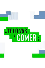 Poster de la serie ¿Te lo vas a comer?