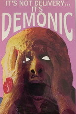 Poster de la película It's Not Delivery...It's Demonic