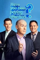 Poster de la serie Have You Been Paying Attention?