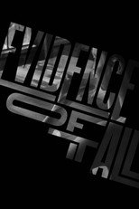 Poster de la película Evidence of it All