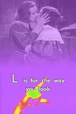 Poster de la película L is for the Way You Look