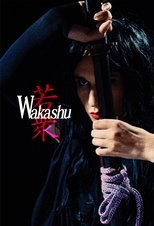 Poster de la película Wakashu