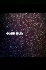 Poster de la película Maybe Baby