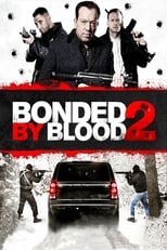 Poster de la película Bonded by Blood 2