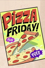 Poster de la película Pizza Friday!