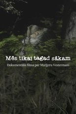 Poster de la película Mēs tikai tagad sākam