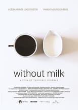 Poster de la película Without Milk