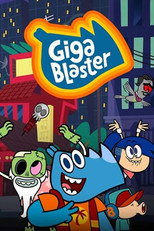 Poster de la serie Gigablaster