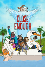 Poster de la serie Close Enough