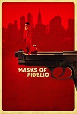 Poster de la película Masks of Fidelio
