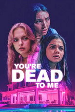 Poster de la película You're Dead to Me