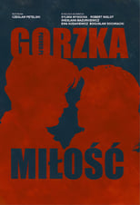 Poster de la película Gorzka miłość