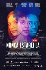 Poster de la película Nunca Estarei Lá